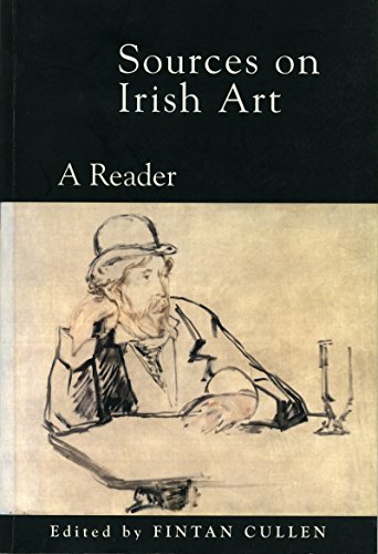 Sources on Irish Art A Reader [Paperback]