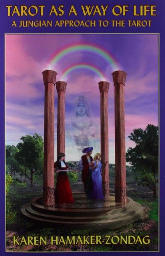 Tarot As A Way Of Life A Jungian Approach To The Tarot [Paperback]