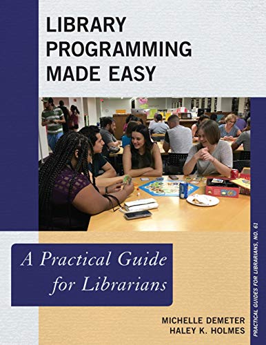 Library Programming Made Easy A Practical Guide for Librarians [Paperback]