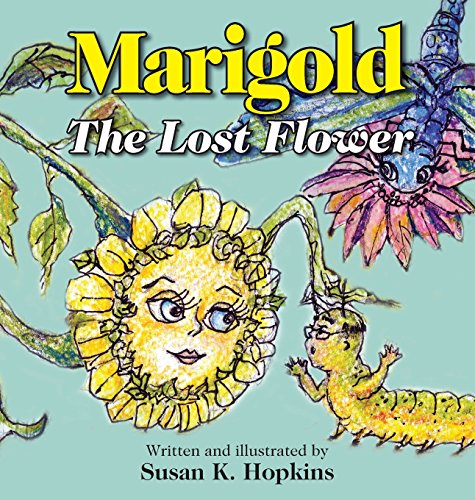 Marigold, The Lost Flower [Hardcover]