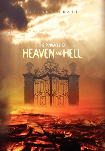 Pinnacle of Heaven and Hell [Hardcover]