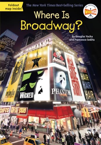 Where Is Broadway [Paperback]