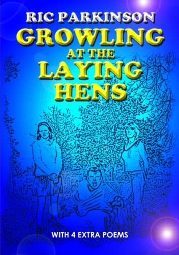 Growling at the Laying Hens [Paperback]