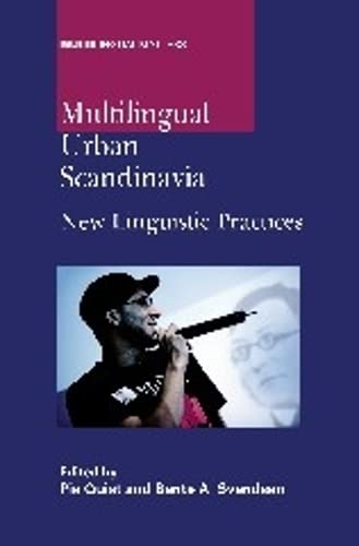 Multilingual Urban Scandinavia New Linguistic Practices [Paperback]