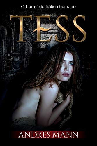 Tess  O Horror Do Trfico Humano [Paperback]