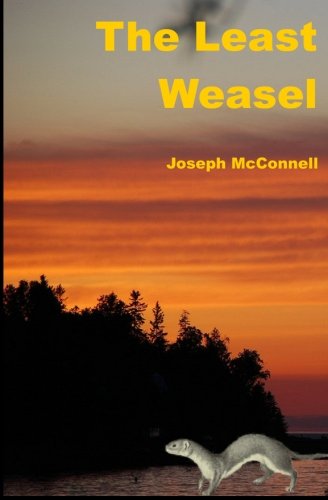 The Least Weasel [Paperback]