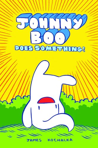 Johnny Boo Does Something (Johnny Book Book 5) [Hardcover]