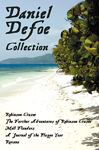 Daniel Defoe Collection (unabridged) Robinson Crusoe, The Further Adventures Of [Hardcover]