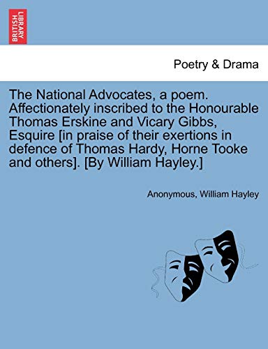 National Advocates, a Poem Affectionately Inscribed to the Honourable Thomas Ers [Paperback]