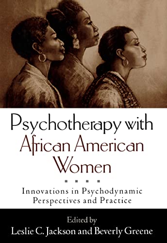 Psychotherapy with African American Women Innovations in Psychodynamic Perspect [Hardcover]