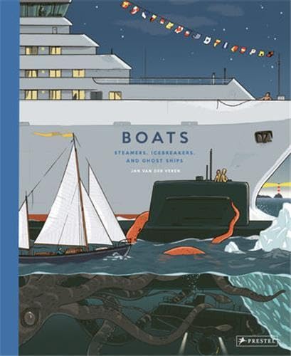 Boats Steamers, Icebreakers, and Ghost Ships [Hardcover]