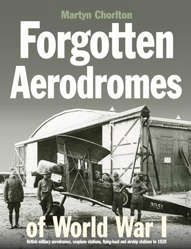 Forgotten Aerodromes of World War I [Hardcover]