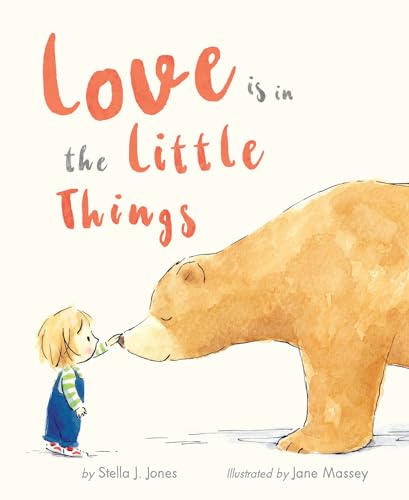 Love is in the Little Things [Hardcover]