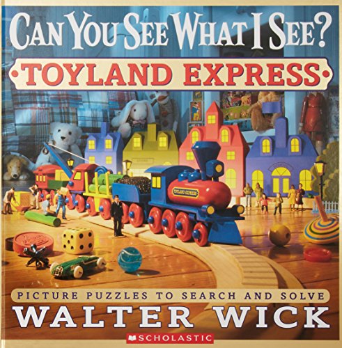 Can You See What I See Toyland Express Picture Puzzles to Search and Solve [Hardcover]