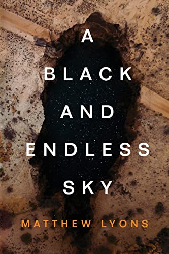 A Black and Endless Sky [Paperback]
