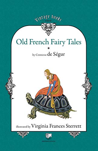 Old French Fairy Tales (vol. 1) [Paperback]
