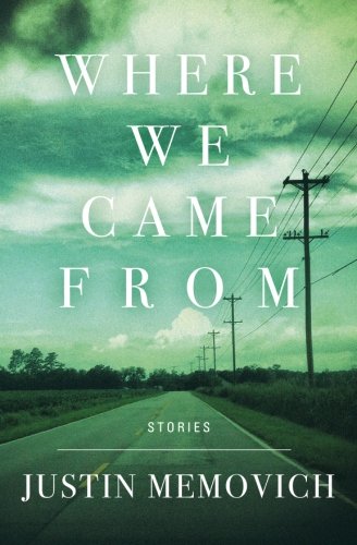 Where We Came From Stories [Paperback]
