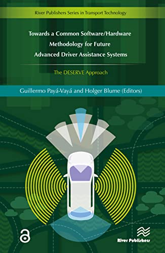 Towards a Common Software/Hardware Methodology for Future Advanced Driver Assist [Hardcover]