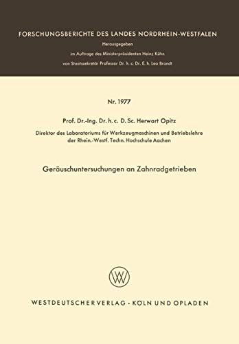 Geruschuntersuchungen an Zahnradgetrieben [Paperback]