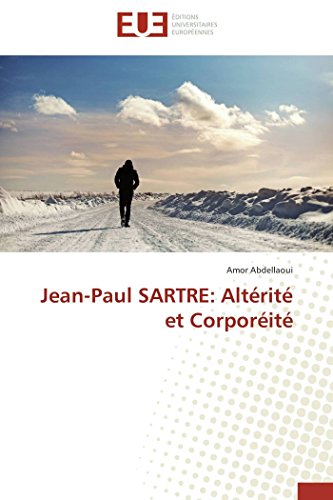 Jean-Paul Sartre Altiriti Et Corporiiti (french Edition) [Paperback]