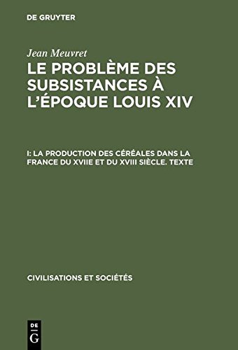 Production des Crales Dans la France du XVIIe et du XVIII Sicle. Texte [Hardcover]