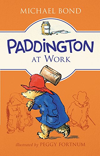 Paddington at Work [Hardcover]
