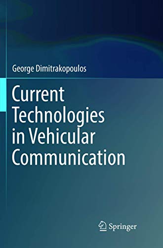 Current Technologies in Vehicular Communication [Paperback]