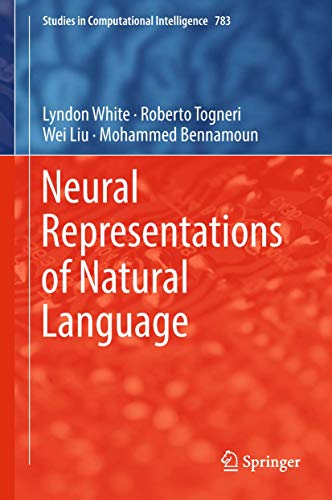 Neural Representations of Natural Language [Hardcover]