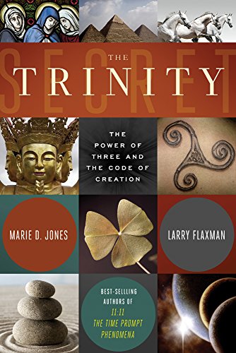 The Trinity Secret The Power Of Three And The Code Of Creation [Paperback]