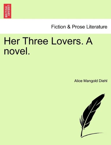 Her Three Lovers a Novel [Paperback]