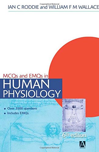 MCQs &amp EMQs in Human Physiology, 6th edition [Paperback]
