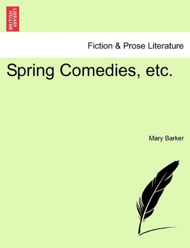 Spring Comedies, Etc [Paperback]