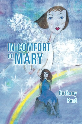 In Comfort Of Mary [Paperback]