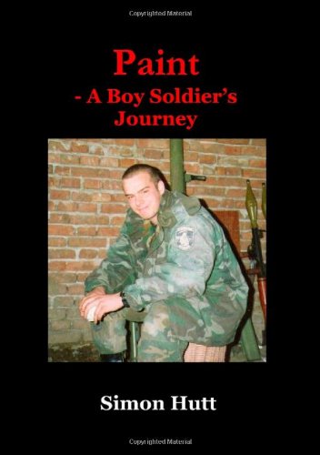 Paint  A Boy Soldier's Journey [Paperback]