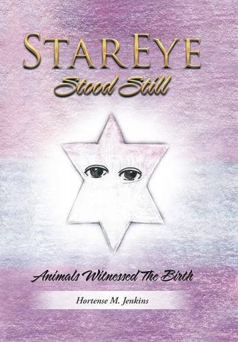 Stareye Stood Still Animals Witnessed The Birth [Hardcover]