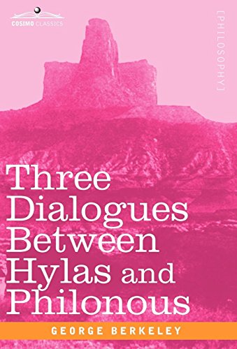 Three Dialogues Between Hylas And Philonous [Hardcover]
