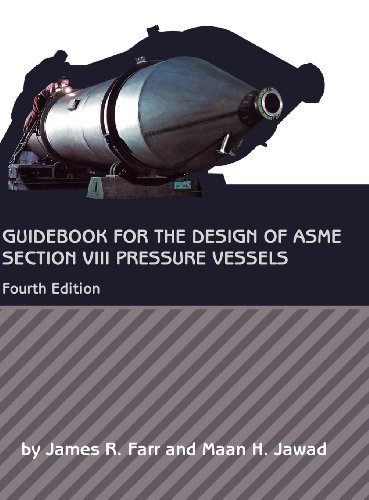 Guidebook For The Design Of Asme Section Viii Pressure Vessels [Hardcover]