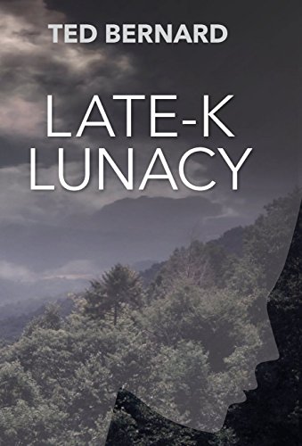 Late-K Lunacy [Hardcover]