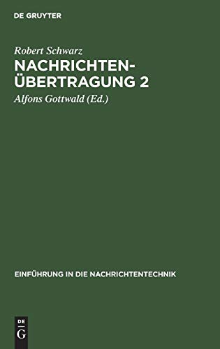 Nachrichtenbertragung 2  Systementwurf und Signalbertragung [Hardcover]