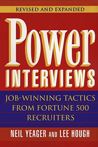 Power Interviews Job-Winning Tactics from Fortune 500 Recruiters [Paperback]