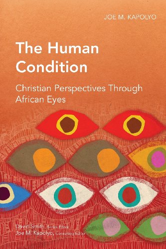 The Human Condition Christian Perspectives Through African Eyes [Paperback]