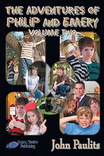 Adventures of Philip and Emery  Volume Two [Paperback]