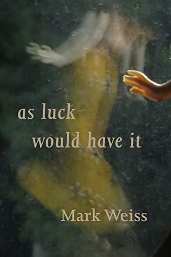 As Luck Would Have It [Paperback]