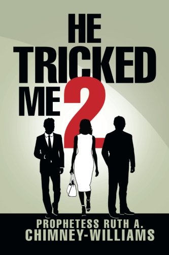 He Tricked Me 2 [Paperback]