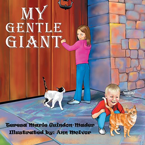 My Gentle Giant [Paperback]