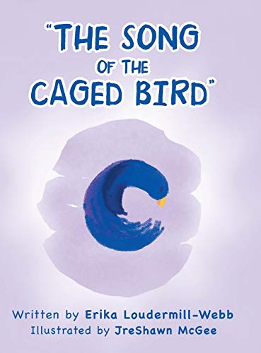 Song of the Caged Bird [Hardcover]