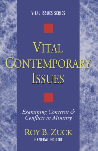 Vital Contemporary Issues  Examining Current Questions and Controversies [Paperback]