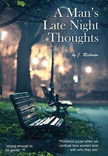 Man's Late Night Thoughts [Hardcover]