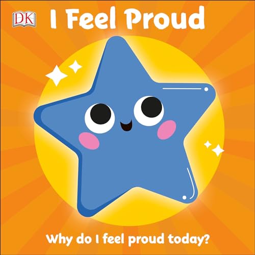 I Feel Proud Why do I feel proud today [Board book]