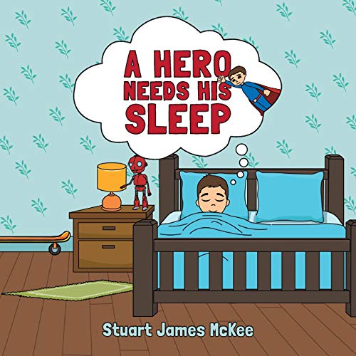 Hero Needs His Sleep [Paperback]